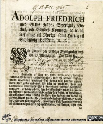 Det kungliga brevet av den 10 oktober 1765
Lasarettsarkivet. Reprofoto, rastrerat. monterat. Publicerat i Flaum 1968, sid 44.
Nyckelord: Kapsel 17;1700-talet;Adolf;Fredrik;Kungligt;Brev