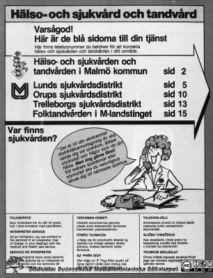 Vårdinformation i telefonkatalogen 1985
Lasarettsfotograferna i Lund,  pärm  Sv/v Negativ, 1985. 85/46. Förstasidan i ett antal bld ("Blå sidorna") med information om hur man när sjukvården, insatt i den ordinarie dåtida tryckta telefonkatalogen. Från negativ
Nyckelord: Lasarettet;Lund;Universitetssjukhuset;USiL;Administration;Telefonkatalog;Information