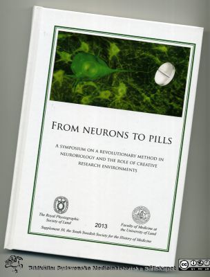 From Neurons to Pills
"From Neurons to Pills". Ett seminarium som pekar på grundforsknings betydelse för sjukvård.
