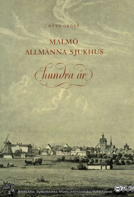 Omslagets förstasida till Gröné (1957): "Malmö Allmänna Sjukhus 100 år. Drag ur sjukhusvården i Malmö fordom och nu
Gröné (1957): "Malmö Allmänna Sjukhus 100 år. Drag ur sjukhusvården i Malmö fordom och nu. Malmö 1957. Omslagets framsida.
Nyckelord: Historik;Malmö Allmänna Sjukhus;MAS;UMAS;Omslag